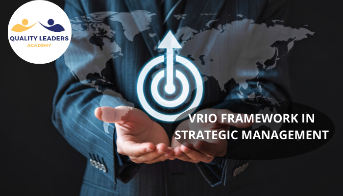 VRIO FRAMEWORK IN STRATEGIC MANAGEMENT IN HEALTHCARE